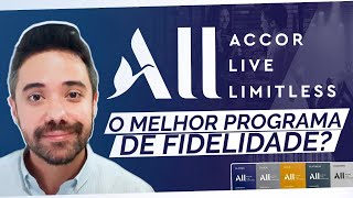 ALL - O Melhor Programa De Fidelidade de Hotéis ALL ACCOR LIVE LIMITLESS | Norton Reveno