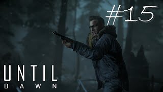 ホラー映画を熟知した女の「Until Dawn」実況プレイ #15