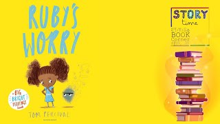 Ruby’s Worry by Tom Percival