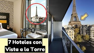 🏨 7 HOTELES en PARÍS con Vista a la Torre Eiffel 🤑 BARATOS y bien Ubicados