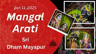 Mangal Arati Sri Dham Mayapur - January 11, 2025