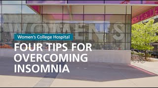 4 Tips for Overcoming Insomnia - Women's College Hospital