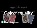 Object equality | Intro to CS - Python | Khan Academy