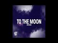 Jnr Choi, Sam Tompkins - TO THE MOON (OFFICIAL AUDIO)