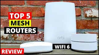 Top 5 Best Mesh Routers for 4K Streaming in 2023