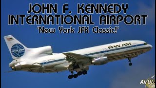 69.  JOHN F. KENNEDY INTERNATIONAL AIRPORT - New York JFK Classic! (Trailer)