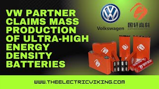 VW partner claims mass production of Ultra-high energy density batteries