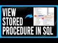 How to View Stored Procedure in SQL (Step-by-Step Process)