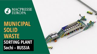 Municipal Solid Waste sorting plant by Macpresse - Sochi, Russia