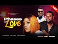 PHASES OF LOVE (Full Movie): Nigerian Movies | Eddie Watson, Paschaline Alex & Emeka D - Movies 2024