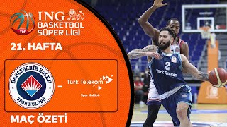 BSL 21. Hafta Özet | Bahçeşehir Koleji 69-86 Türk Telekom