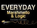 Marshmello & Logic - EVERYDAY (Karaoke Version)