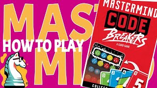 Mastermind Code Breakers Rules Made Easy!