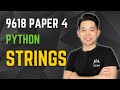 Python Strings | A Level Computer Science 9618 Paper 4