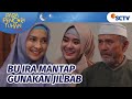 Masya Allah! Isyana Senang Bu Ira Mantap Gunakan Jilbab | Para Pencari Tuhan Jilid 16 - Episode 20