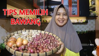 🔴 Tips Memilih Bawang Merah, Bawang Putih dan Bawang Bombay