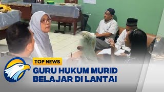 Guru Hukum Murid Belajar di Lantai, Guru Dibebastugaskan - [Top News]