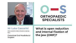 What is open reduction and internal fixation of the jaw (ORIF)?