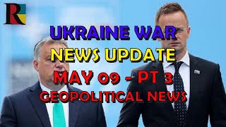 Ukraine War Update NEWS (20240509c): Geopolitical News