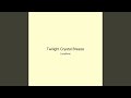 Twilight Crystal Breeze