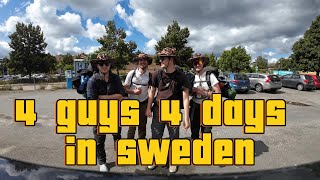 4 Freunde 4 Tage in der schwedischen Wildnis