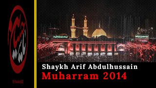 Lecture 4 - Muharram 2014 - Shaykh Arif Abdulhussain