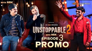 UNSTOPPABLE 2 - Pawan Kalyan Intro Promo|Unstoppable with NBK Season 2|Episode3 Promo|PSPK|Trivikram