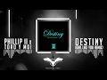 Phillip ll x Toro y Moi - Destiny (Girl Like You Remix)