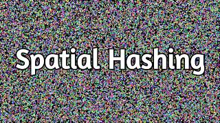 Spatial Hashing: Instantly Finding the Closest Neighbor