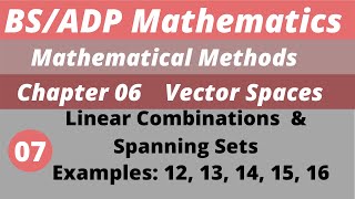 7. Linear Combinations and Spanning Sets