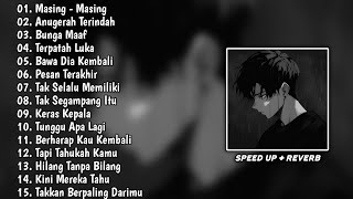 Playlist Galau Speed Up + Reverb