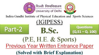 IGIPESS (DU) | B.Sc. Previous Year Written Entrance Paper (Solved) |Part-2| With Brief Explanation |