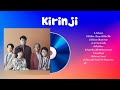 Kirinji 2024 MIX | Top 10 Best Songs | Greatest Hits ~ Full Album