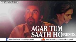 Agar Tum Saath | Ho Maahi Ve l Remix