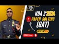 NDA 2 2024 GAT Paper Detailed Solution with Answer Key | Solve with the experts | ADCI