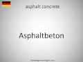 How to say asphalt concrete in German?