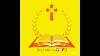 21 August 2024                                                                      Daily Manna.🍵🍞👏.