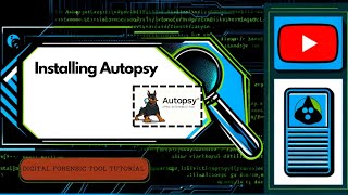 Part 1. How to Install Autopsy Digital Forensic Tool - A Step-by-Step Guide