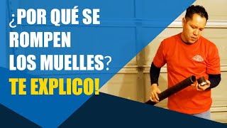 Por qué se rompen los muelles (resortes)? (832)475-6867