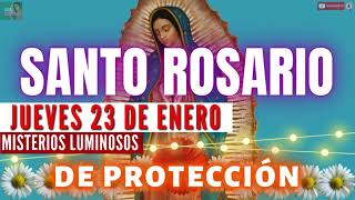 🌺EL SANTO ROSARIO CORTO DE HOY JUEVES 23 DE ENERO🌺PROTEGEME SIEMPRE MAMITA