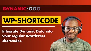 How to Use Dynamic Content in Regular WordPress Shortcodes | Dynamic Shortcodes