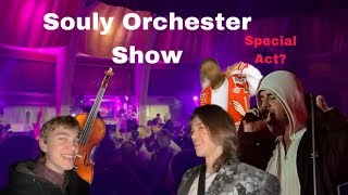 Souly Orchester Show Vlog mit Special Act