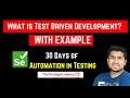 What is TDD (Test Driven Development)? | How to do TDD with Example |  Day19