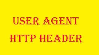 User Agent http header