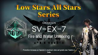 Arknights SV-EX-7 Guide + Medal Low Stars All Stars