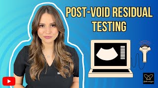 What Is The Post Void Residual Test