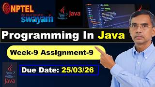 Programming in Java week 9 assignment Answers Solutions nptel assignment 9 | Jan 2026