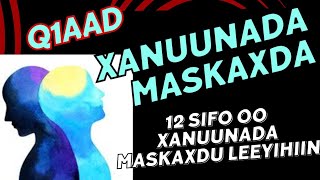 Xanuunada MaskaxdaQ1aad| 12 Sifo oo ay leeyihin Dadka Maskaxda ka Xanuunsanaya