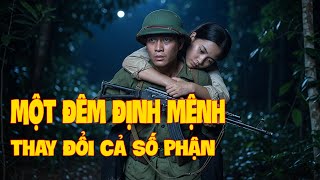 Chiến Trường K: Đêm đó người lính cõng nữ tù binh trong rừng và bí mật không ai ngờ