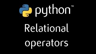 Python Programming Tutorial - 8 (relational operators)